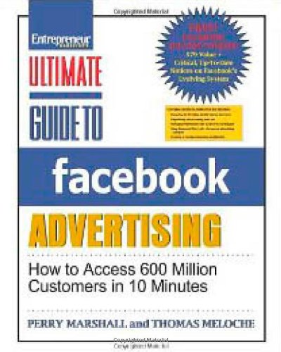 Обложка книги Ultimate Guide to Facebook Advertising: How to Access 600 Million Customers in 10 Minutes  