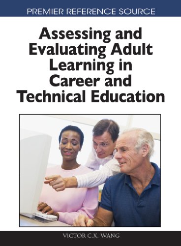 Обложка книги Assessing and Evaluating Adult Learning in Career and Technical Education (Premier Reference Source)  