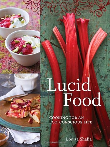 Обложка книги Lucid Food: Cooking for an Eco-Conscious Life  