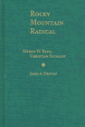 Обложка книги Rocky Mountain Radical: Myron W. Reed, Christian Socialist  