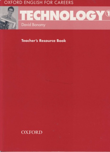 Обложка книги Oxford English For Careers: Technology 1 Teacher's Resource Book  