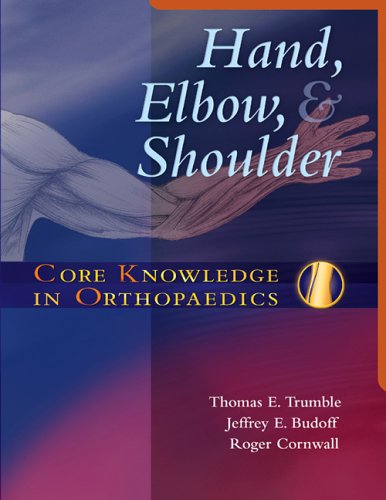 Обложка книги Core Knowledge in Orthopaedics: Hand, Elbow, and Shoulder  