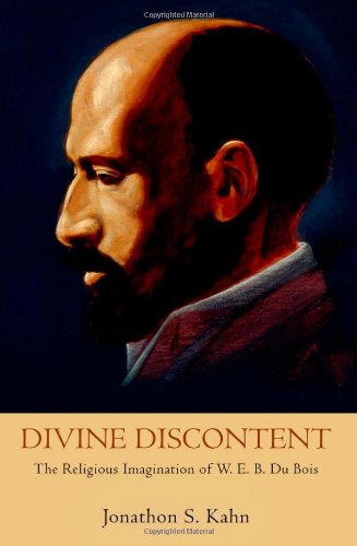 Обложка книги Divine Discontent: The Religious Imagination of W. E. B. Du Bois  