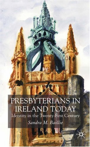 Обложка книги Presbyterians in Ireland Today: Identity in the Twenty-First Century  