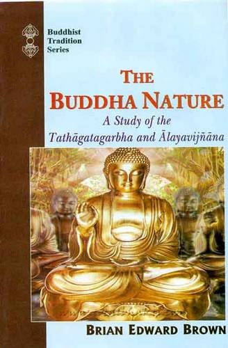 Обложка книги The Buddha Nature: A Study of the Tathāgatagarbha and Alayavijñāna  
