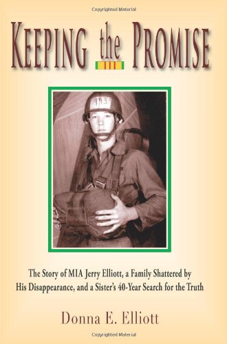 Обложка книги Keeping the Promise: The Story of MIA Jerry Elliott, a Family Shattered by His Disappearance, and a Sister's 40-Year Search for the Truth  