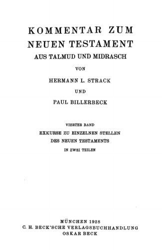 Обложка книги Kommentar zum Neuen Testament aus Talmud und Midrasch, Band 4, Teil 2: Exkurse zu einzelnen Stellen des Neuen Testaments in zwei Teilen  
