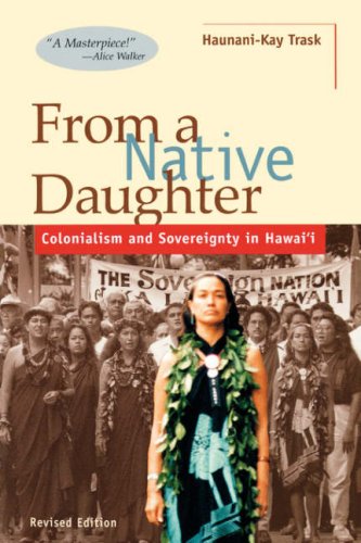 Обложка книги From a Native Daughter: Colonialism and Sovereignty in Hawaii (Revised) (Latitude 20 Books)  