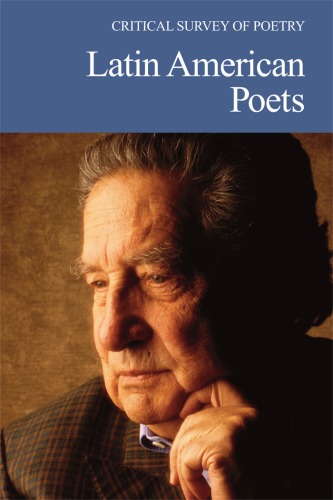Обложка книги Latin American Poets (Critical Survey of Poetry, Fourth Edition)  