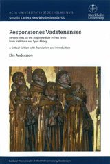 Обложка книги Responsiones Vadstenenses - Perspectives on the Birgittine Rule in Two Texts from Vadstena and Syon Abbey  