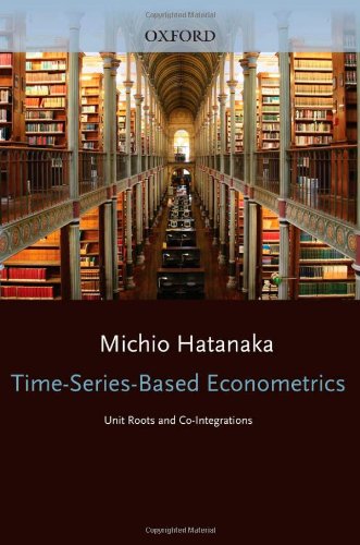 Обложка книги Time-Series-Based Econometrics : Unit Roots and Co-Integrations  