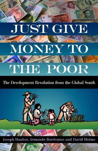 Обложка книги Just give money to the poor: the development revolution from the global south  