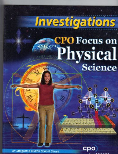 Обложка книги Investigations, CPO Focus on Physical Science, an Integrated Middle School Series  