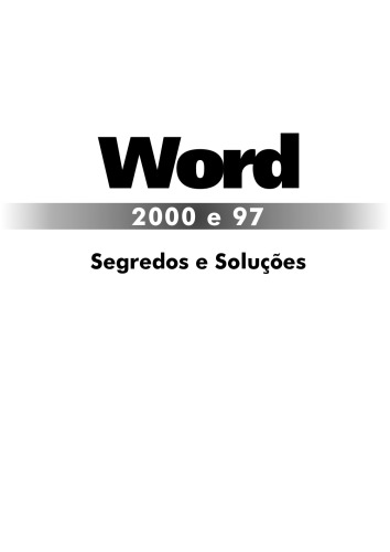 Обложка книги Word 2000 e 97 : segredos e soluções  