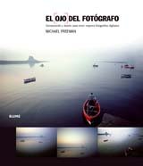 Обложка книги OJO DEL FOTOGRAFO- COMPOSICION Y DISENO PARA: CREAR MEJORES FOTOGRAFIAS DIGITALES  