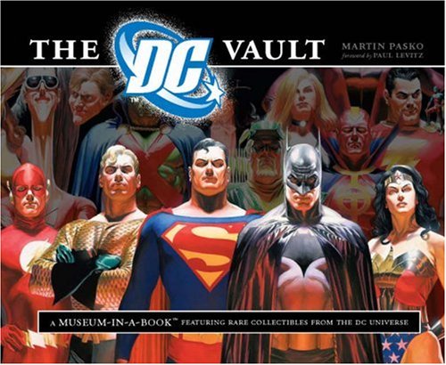Обложка книги The DC Vault: A Museum-in-a-Book with Rare Collectibles from the DC Universe  
