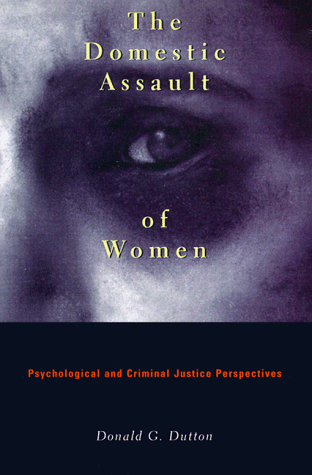 Обложка книги The Domestic Assault of Women: Psychological and Criminal Justice Perspectives  