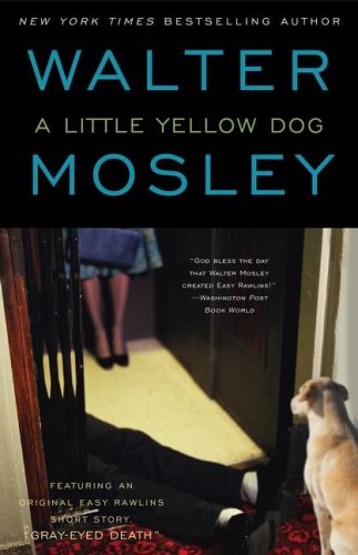 Обложка книги A Little Yellow Dog (Easy Rawlins 5)  