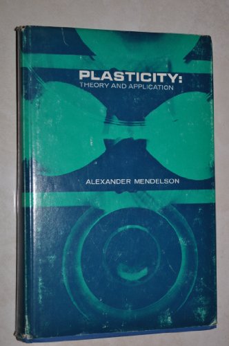 Обложка книги Plasticity: Theory and Applications  