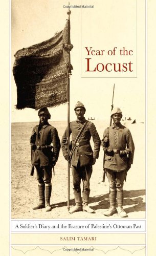 Обложка книги Year of the Locust: A Soldier's Diary and the Erasure of Palestine's Ottoman Past  