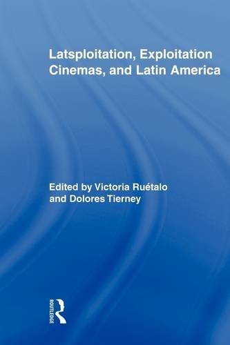 Обложка книги Latsploitation, Exploitation Cinemas, and Latin America (Routledge Advances in Film Studies)  