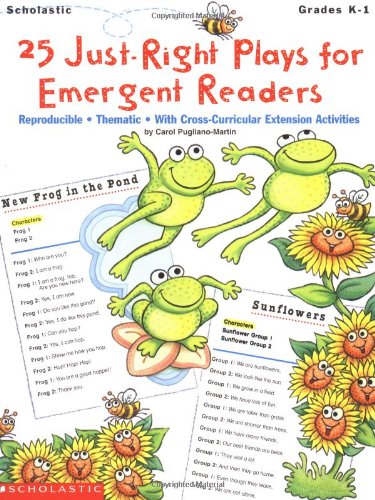 Обложка книги 25 Just-Right Plays for Emergent Readers: Reproducible Thematic With Cross-Curricular Extension Activities  