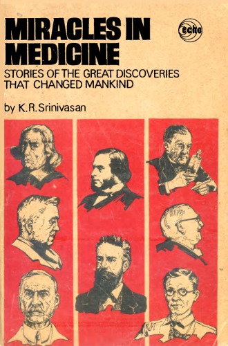 Обложка книги Miracles in Medicine: Stories of the Great Discoveries that Changed Mankind  