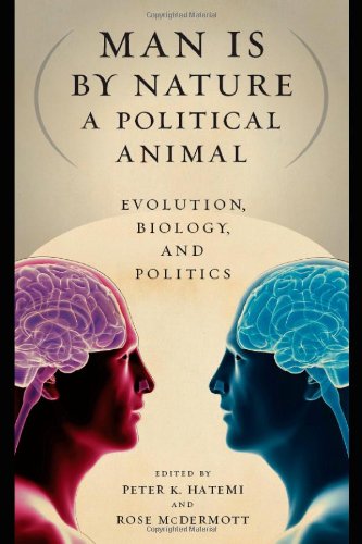 Обложка книги Man Is by Nature a Political Animal: Evolution, Biology, and Politics  