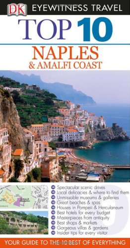 Обложка книги Top 10 Naples &amp; Amalfi Coast (Eyewitness Top 10 Travel Guides)  