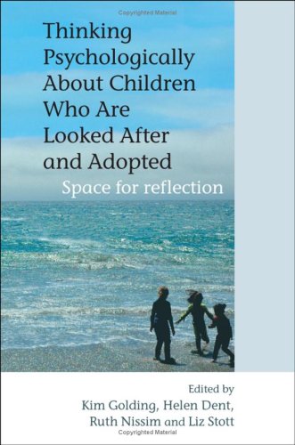 Обложка книги Thinking Psychologically About Children Who Are Looked After and Adopted: Space for Reflection  