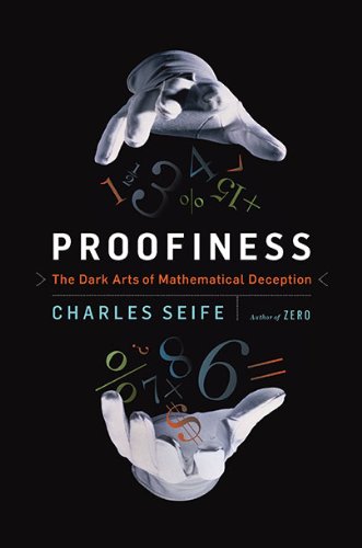 Обложка книги Proofiness: The Dark Arts of Mathematical Deception  