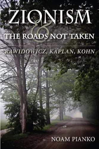 Обложка книги Zionism and the Roads Not Taken  