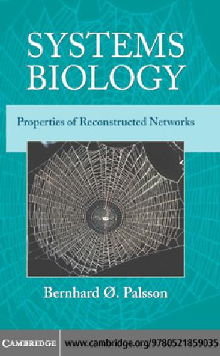 Обложка книги Systems Biology. Properties of Reconstructed Networks