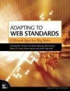 Обложка книги Adapting to Web Standards. CSS and Ajax for Big Sites