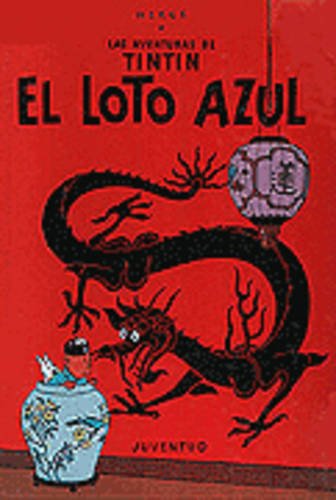 Обложка книги El loto azul (Las aventuras de Tintín)  