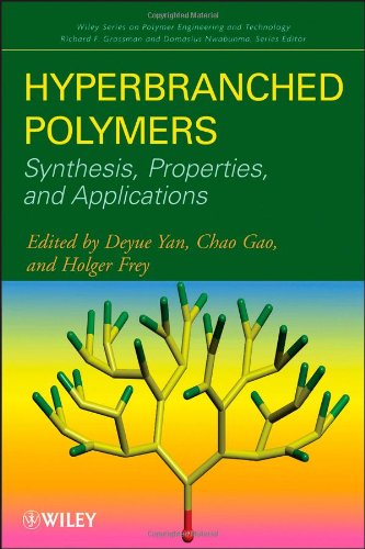 Обложка книги Hyperbranched Polymers: Synthesis, Properties, and Applications (Wiley Series on Polymer Engineering and Technology)  