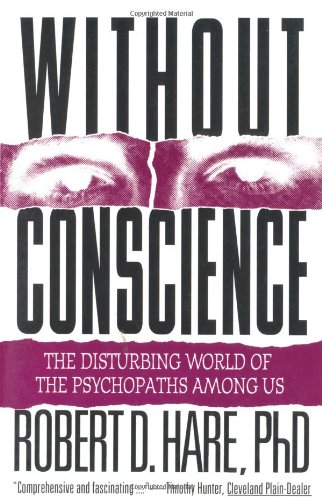 Обложка книги Without Conscience: The Disturbing World of the Psychopaths Among Us  