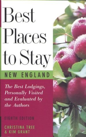 Обложка книги Best Places to Stay: New England: Bed &amp; Breakfasts, Country Inns, and Other Recommended Getaways  
