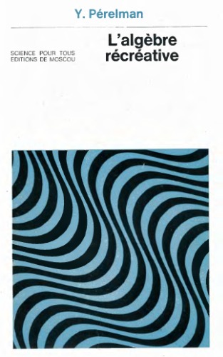 Обложка книги L'algèbre récréative  