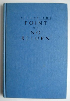 Обложка книги Before the Point of No Return: An Exchange of Views on the Cold War, the Reagan Doctrine, and What Is to Come  