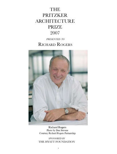 Обложка книги The Pritzker Architecture Prize 2007: Presented to Richard Rogers  
