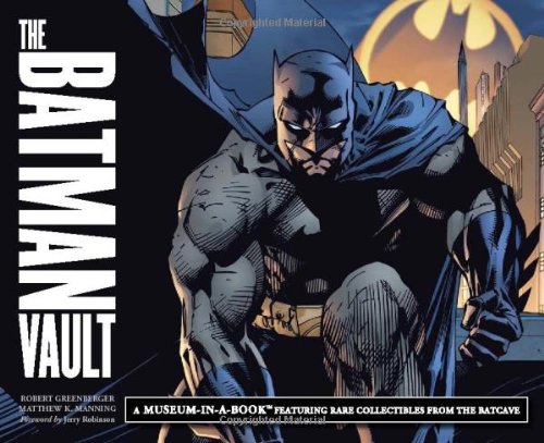 Обложка книги The Batman Vault: A Museum-in-a-Book with Rare Collectibles from the Batcave  