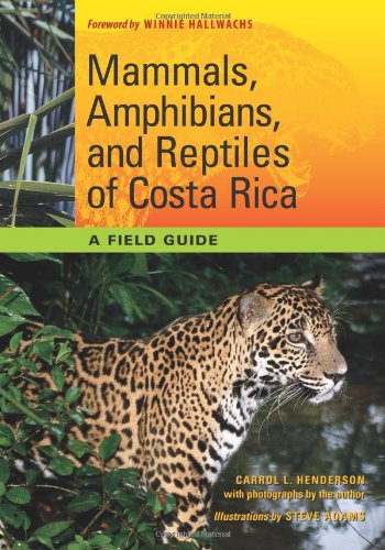 Обложка книги Mammals, Amphibians, and Reptiles of Costa Rica: A Field Guide  