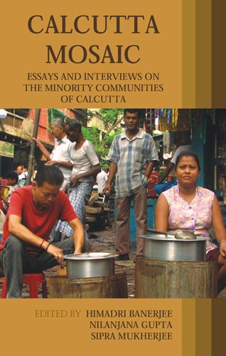 Обложка книги Calcutta Mosaic: Essays and Interviews on the Minority Communities of Calcutta (Anthem Press India)  