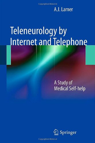 Обложка книги Teleneurology by Internet and Telephone: A Study of Medical Self-help    