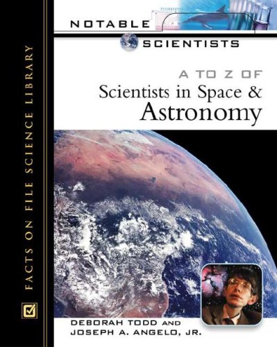 Обложка книги A to Z of Scientists in Space and Astronomy. Notable Scientists [biographies]
