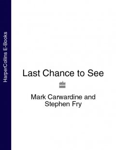 Обложка книги Adams, Douglas &amp; Carwardine, Mark - Last Chance to See