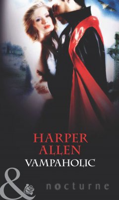 Обложка книги Allen, Harper - Darkheart.&amp;.Crosse.2.-.Vampaholic.(html)