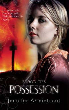 Обложка книги Armintrout, Jennifer - 2 Blood Ties - The Possession