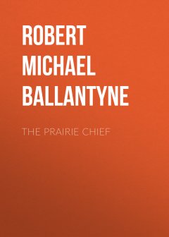 Обложка книги The Prairie Chief